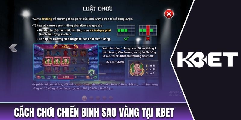 Cách chơi Chiến Binh Sao Vàng tại Kbet