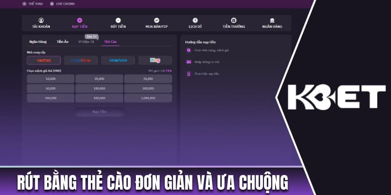 Rút bằng thẻ cào đơn giản và ưa chuộng