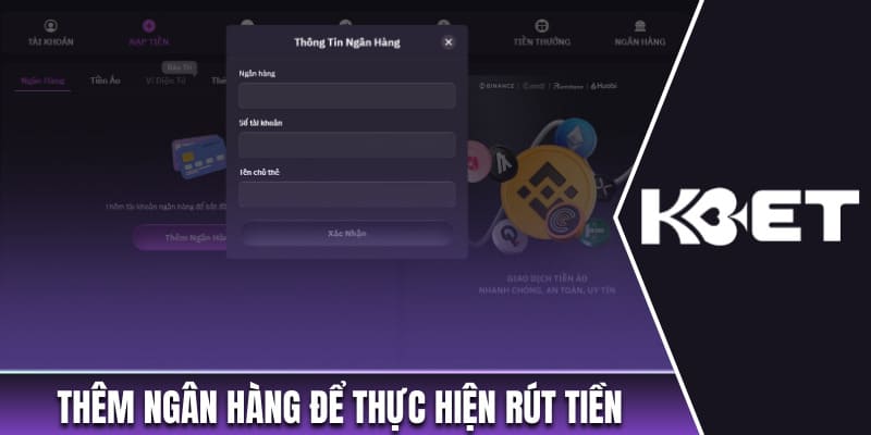 Thêm ngân hàng để thực hiện rút tiền